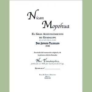 El Gran Acontecimiento: Nican Mopohua (Spanish Edition)